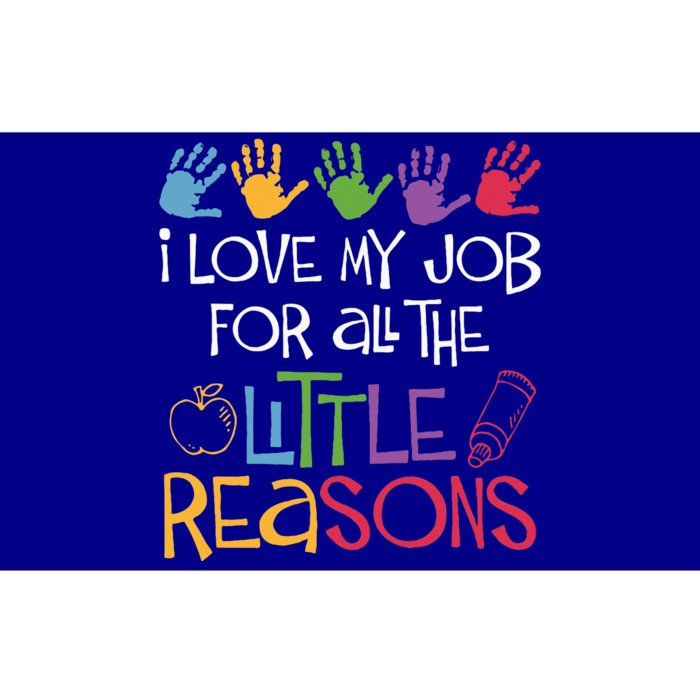 I Love My Job For All The Little Reasons Teacher Bumper Sticker