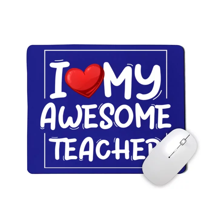 I Love My Awesome Teacher Valentines Day Matching Couple Gift Mousepad