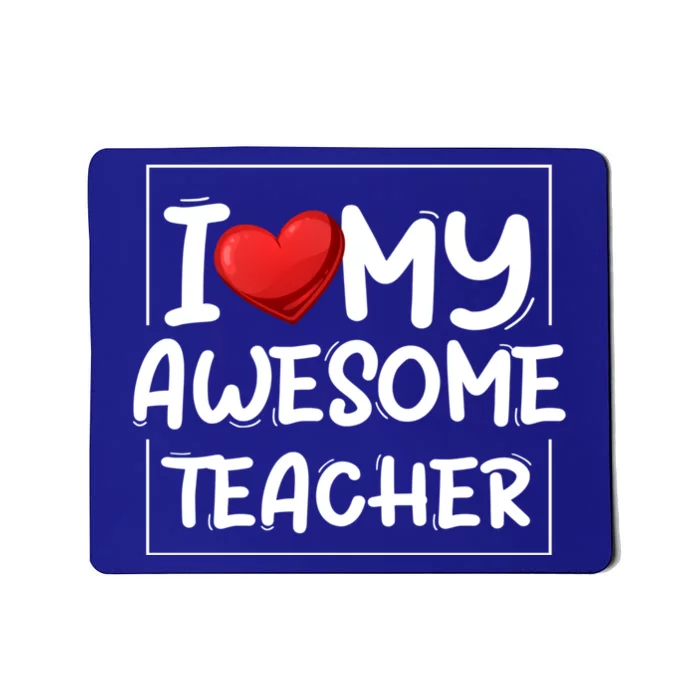 I Love My Awesome Teacher Valentines Day Matching Couple Gift Mousepad