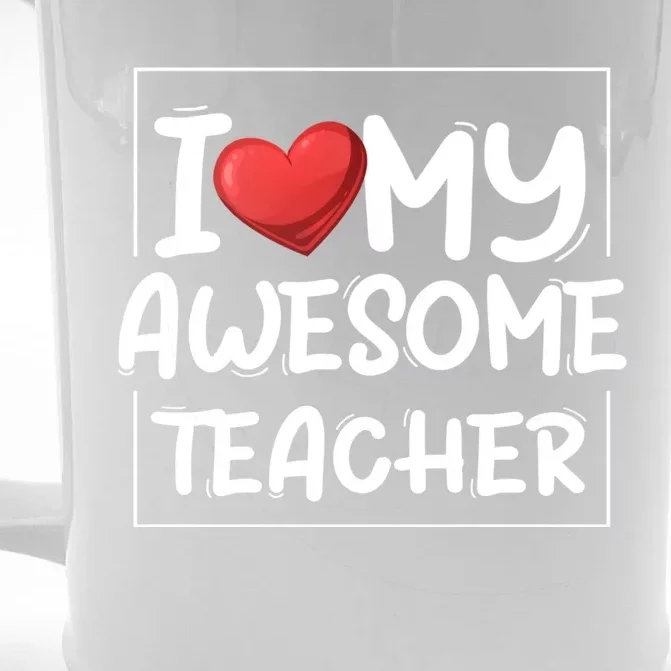 I Love My Awesome Teacher Valentines Day Matching Couple Gift Front & Back Beer Stein