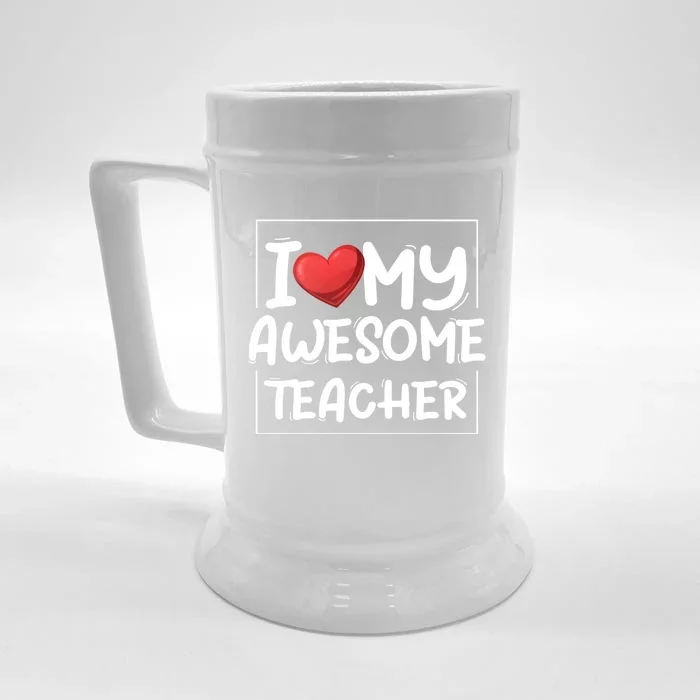 I Love My Awesome Teacher Valentines Day Matching Couple Gift Front & Back Beer Stein