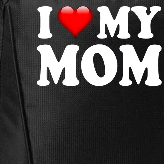 I Love My Mom City Backpack