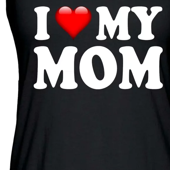 I Love My Mom Ladies Essential Flowy Tank