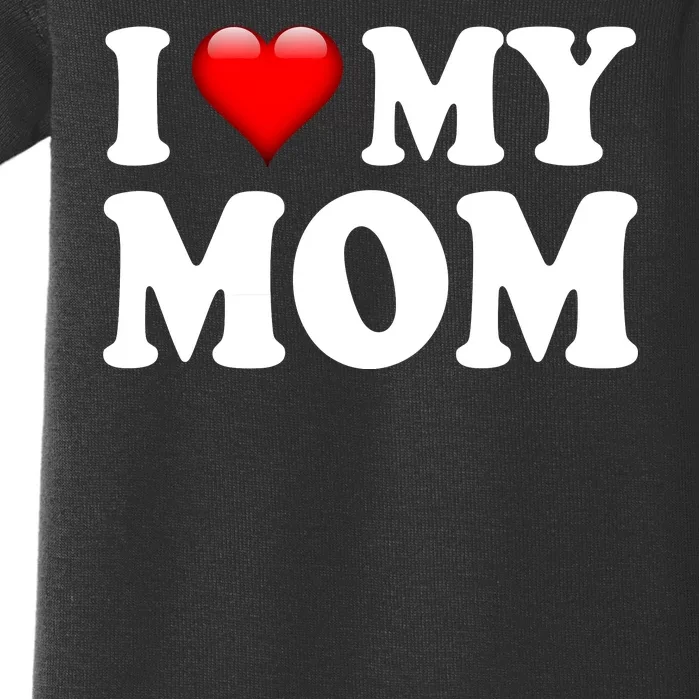 I Love My Mom Baby Bodysuit