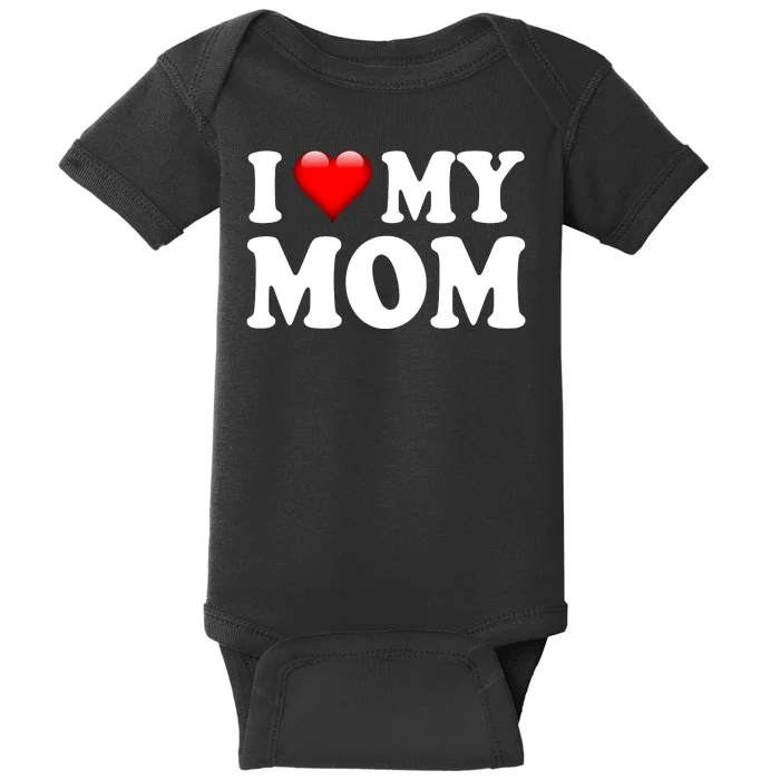 I Love My Mom Baby Bodysuit