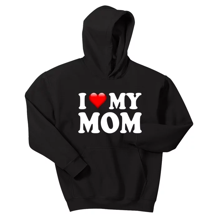 I Love My Mom Kids Hoodie