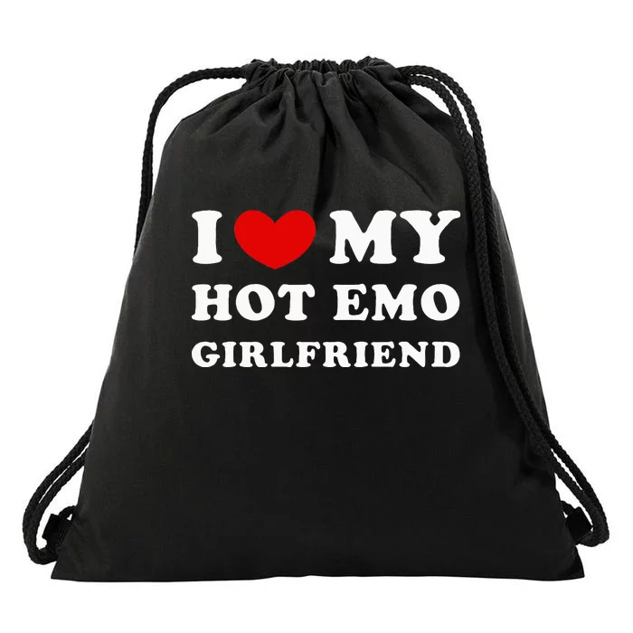 I Love My Hot Emo Girlfriend Drawstring Bag