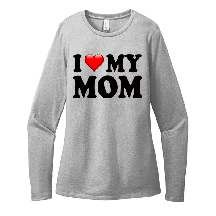 I Love My Mom Womens CVC Long Sleeve Shirt