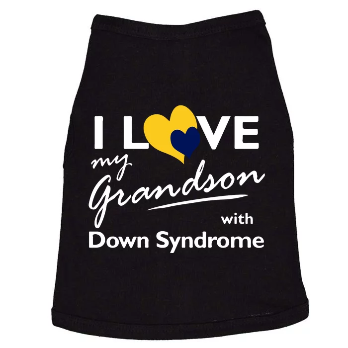 I Love My Grandson With Down Syndrome Gift Family Matching Doggie Tank