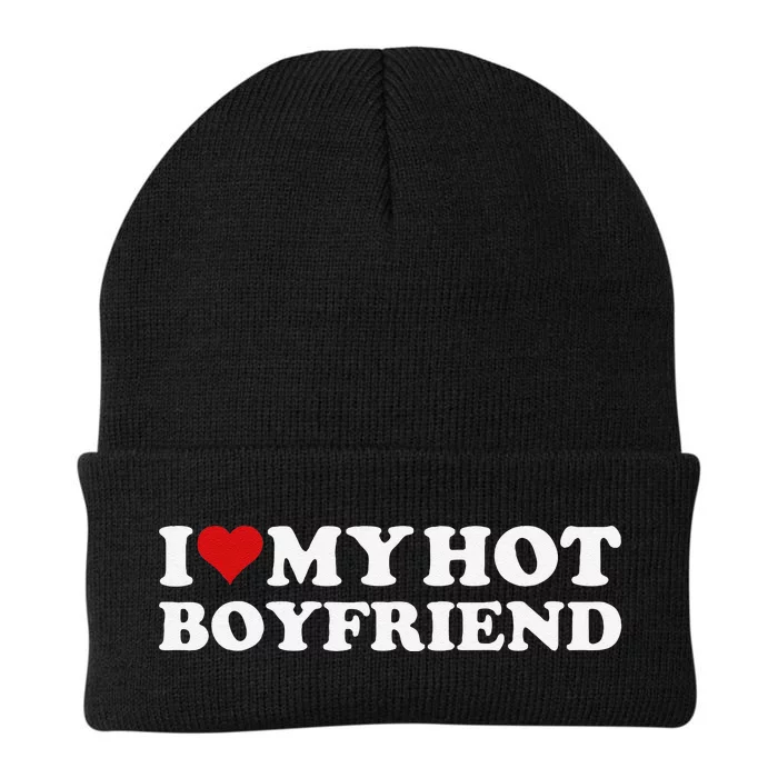 I Love My Hot Boyfriend I Heart My Hot Boyfriend Bf Gift Knit Cap Winter Beanie