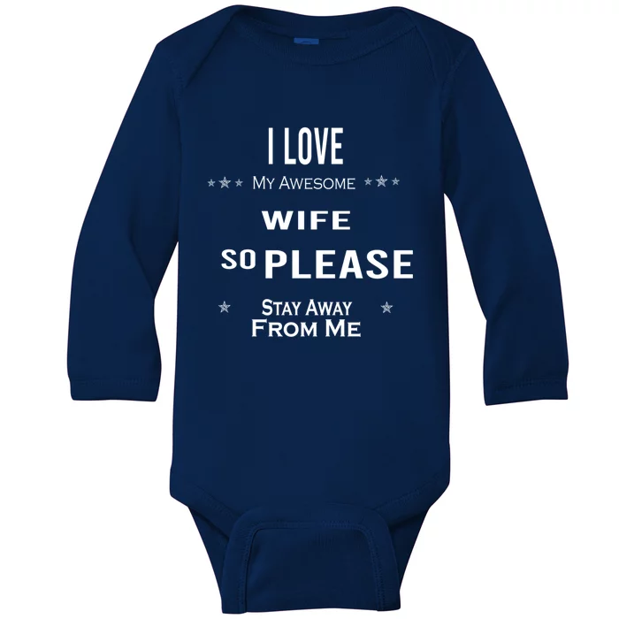 I Love My Awesome Tee Wife Love Wife Funny Gift From Husband Dear Funny Gift Baby Long Sleeve Bodysuit