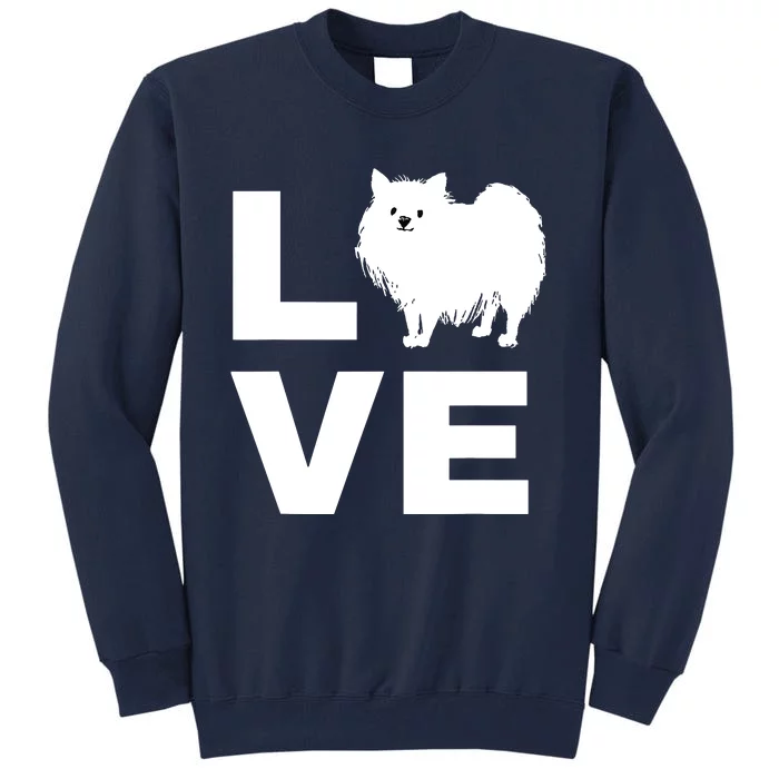 I Love My Pomeranian Dog Puppy Pet Lover Gift Tall Sweatshirt