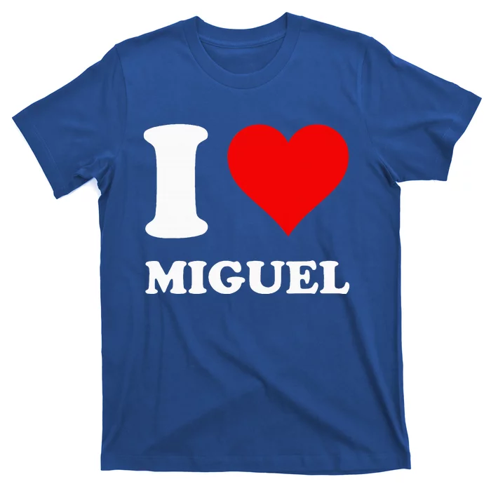 I Love Miguel T-Shirt