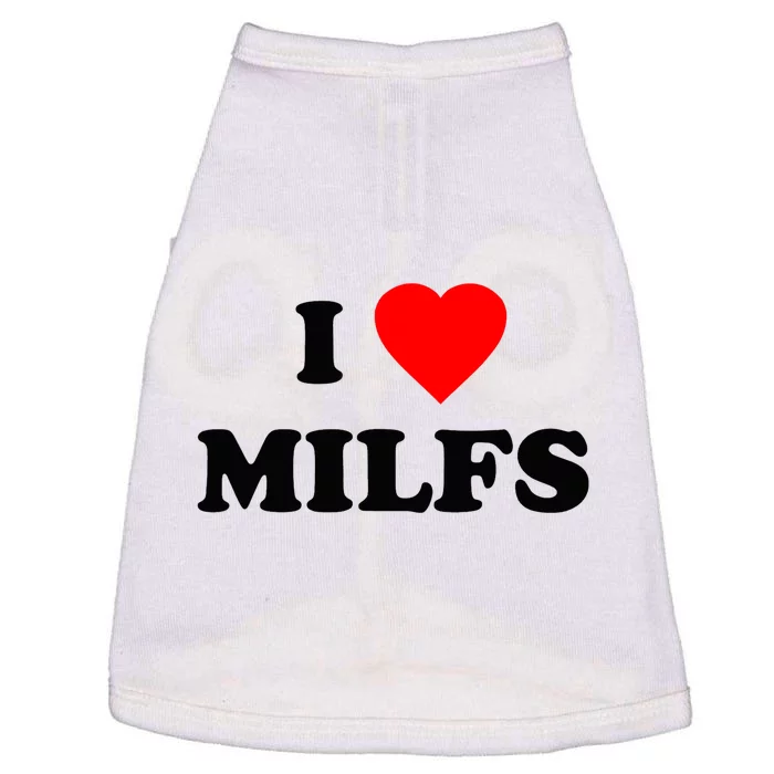 I Love MILFs TShirt Doggie Tank