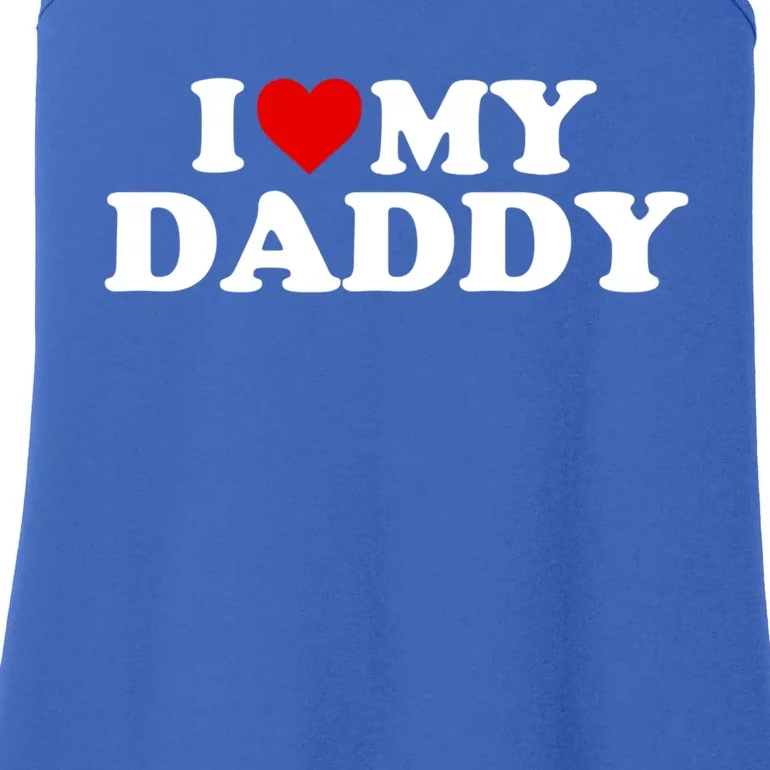 I Love My Daddy Funny Gift Red Heart Cool Gift Ladies Essential Tank