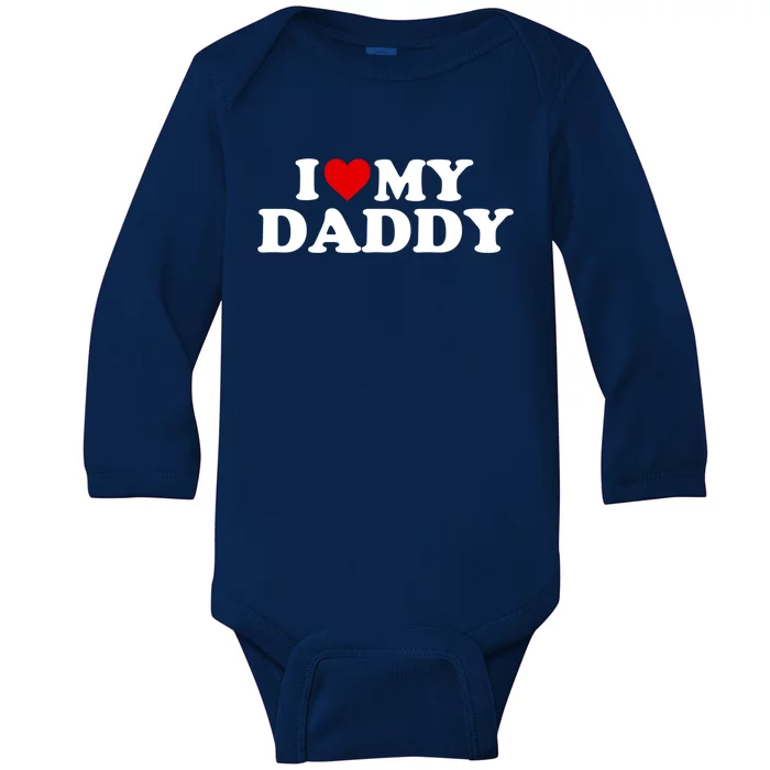 I Love My Daddy Funny Gift Red Heart Cool Gift Baby Long Sleeve Bodysuit