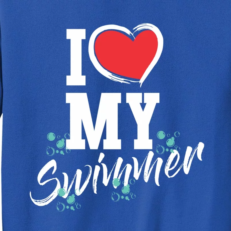 I Love My Swimmer Swim Team Mother Mama Funny Swimming Gift Sweatshirt