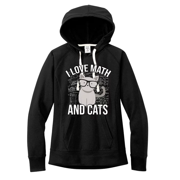 I Love Math And Cats Funny Women's Fleece Hoodie