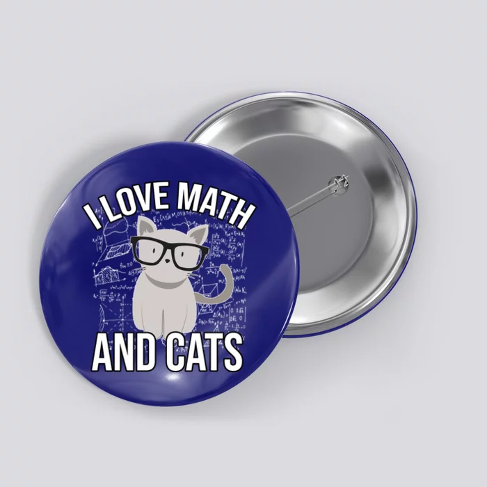 I Love Math And Cats Funny Button