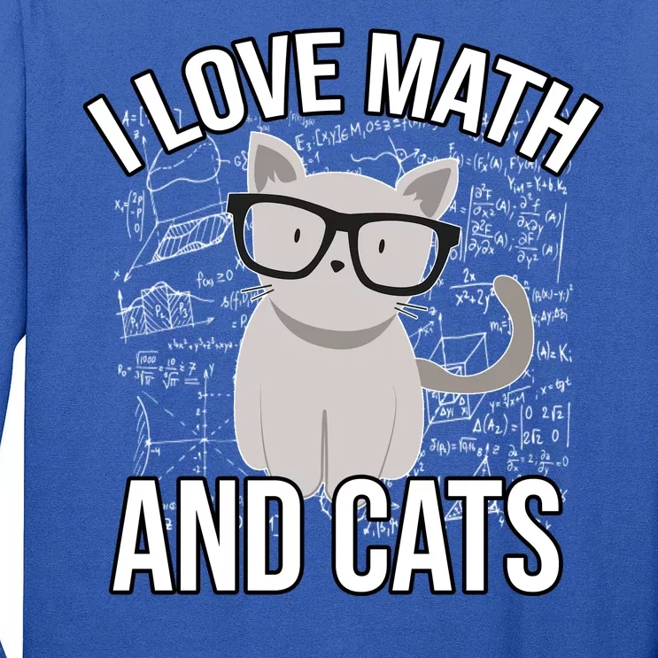 I Love Math And Cats Funny Tall Long Sleeve T-Shirt