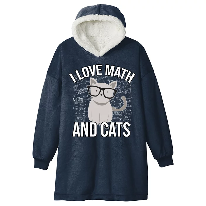 I Love Math And Cats Funny Hooded Wearable Blanket