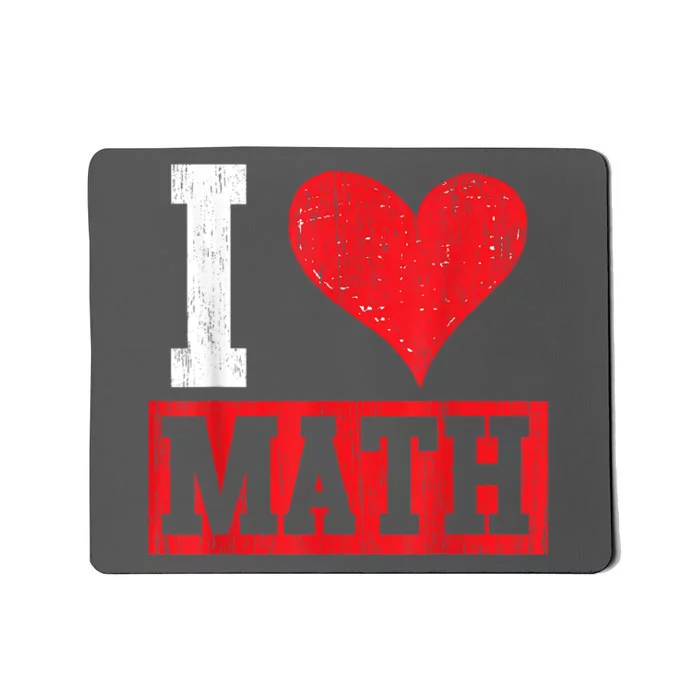 I Love Math Heart Math Mousepad