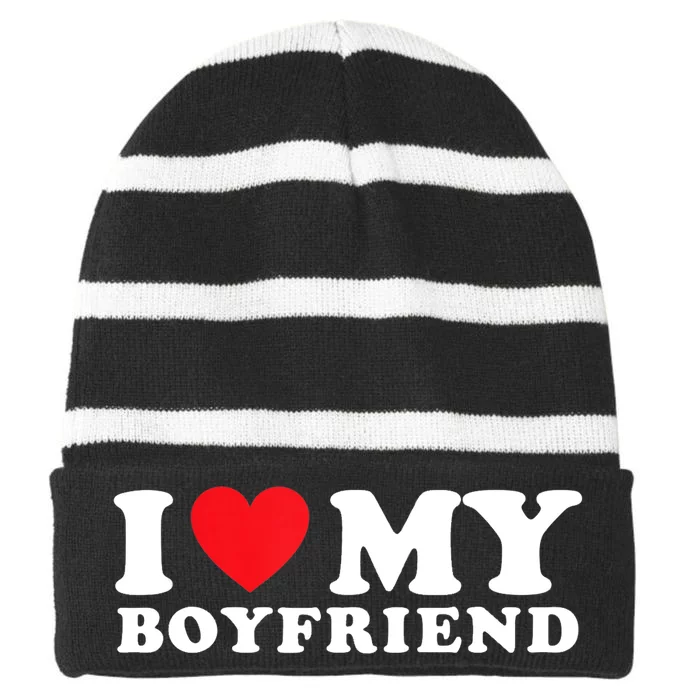 I Love My Boyfriend I Heart My Boyfriend BF TShirt Striped Beanie with Solid Band