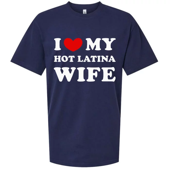 I Love My Hot Latina Wife Sueded Cloud Jersey T-Shirt