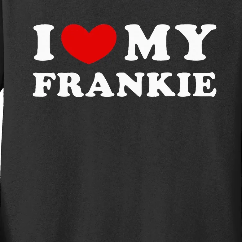 I Love My Frankie Kids Long Sleeve Shirt