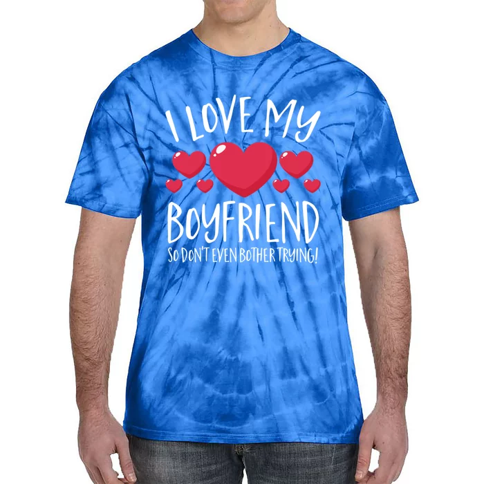 I Love My Friend So Don't Even Bother Trying Great Gift Tie-Dye T-Shirt