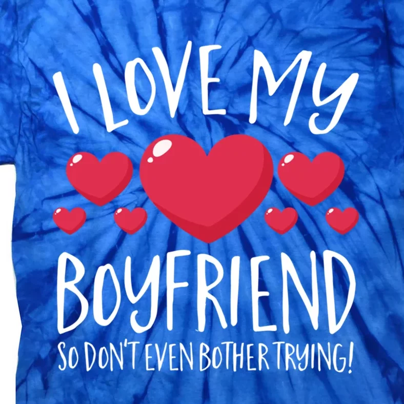 I Love My Friend So Don't Even Bother Trying Great Gift Tie-Dye T-Shirt