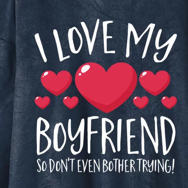 I Love My Friend So Don't Even Bother Trying Great Gift Hooded Wearable Blanket