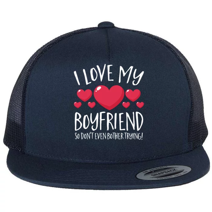 I Love My Friend So Don't Even Bother Trying Great Gift Flat Bill Trucker Hat