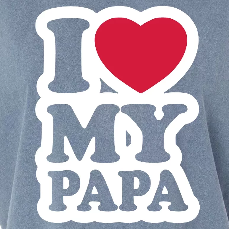 I Love My Papa Retro Garment-Dyed Women's Muscle Tee