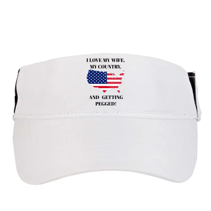 I LOVE MY WIFE MY COUNTRY AND GETTING PEGGED! Adult Drive Performance Visor