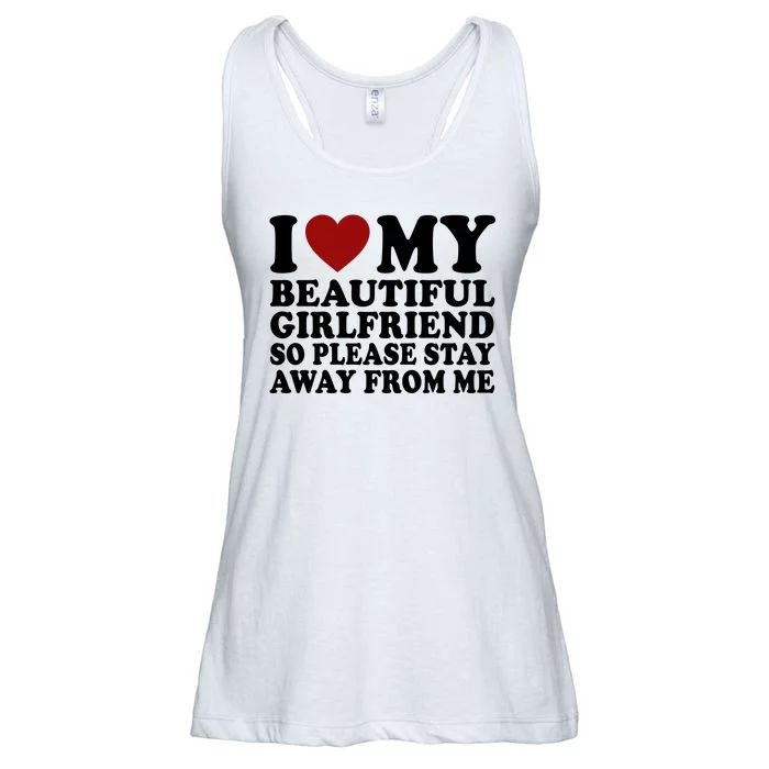 I Love My Girlfriend So Please Stay Away From Me Funny Gift Ladies Essential Flowy Tank