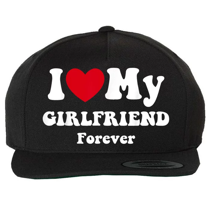 I Love My Girlfriend Forever Wool Snapback Cap