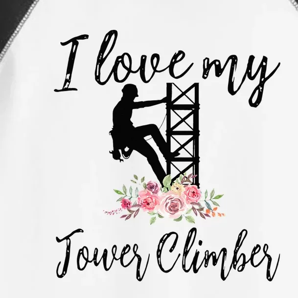 I Love My Tower Climber Funny Tower Climber Wife Toddler Fine Jersey T-Shirt