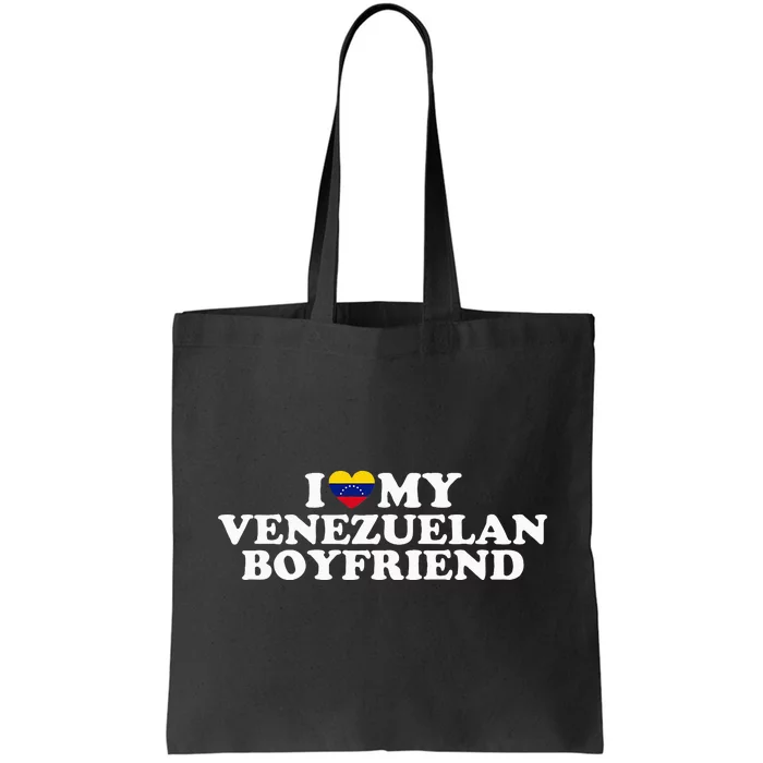 I Love My Venezuelan Boyfriend Tote Bag