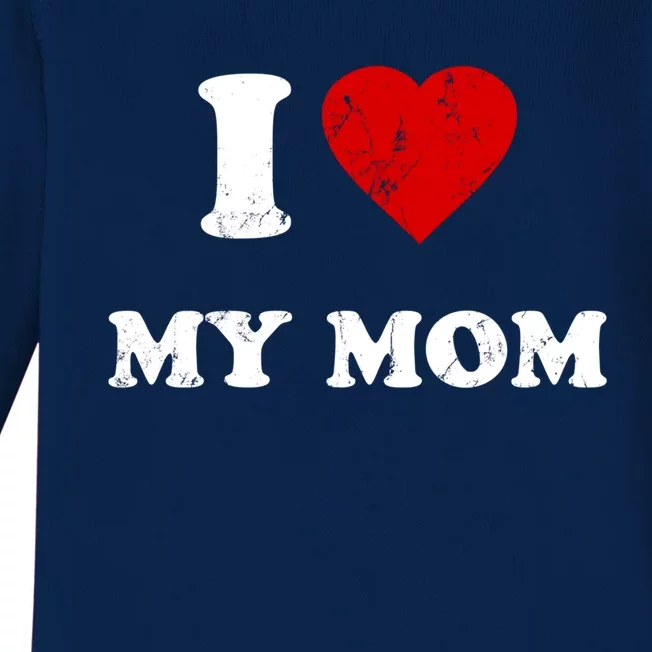 I Love My Mom Cool Gift Baby Long Sleeve Bodysuit