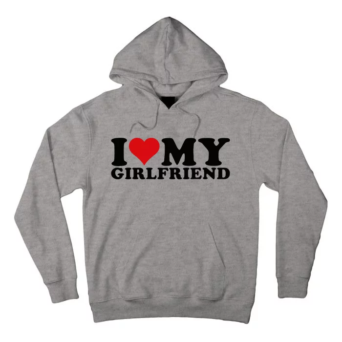 I Love My Girlfriend Gf I Heart My Girlfriend GF White Tall Hoodie