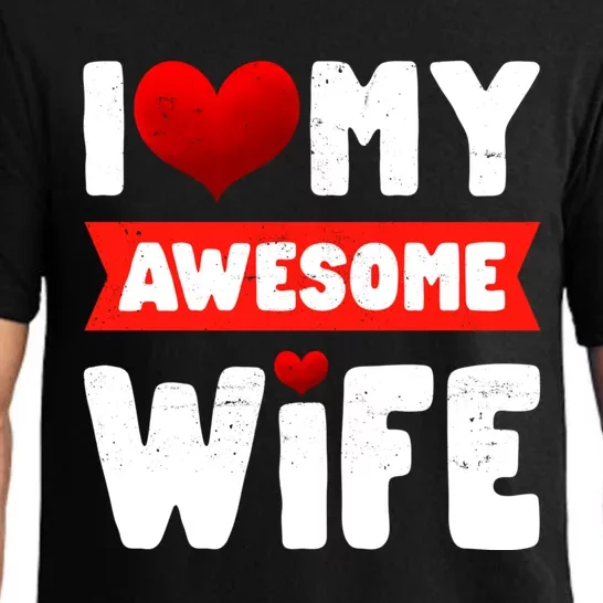 I Love My Awesome Wife Cute Valentine's Day Couples Gift Pajama Set