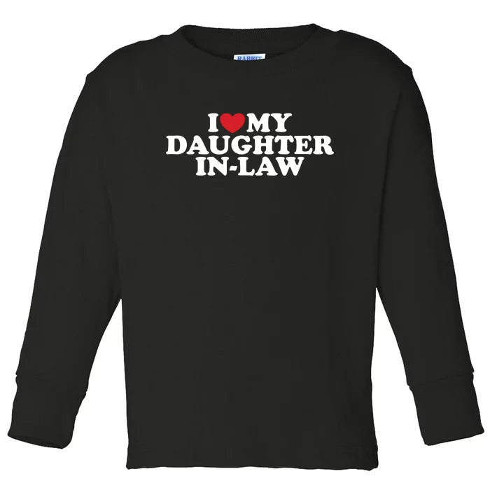 I Love My Daughter In Law Toddler Long Sleeve Shirt