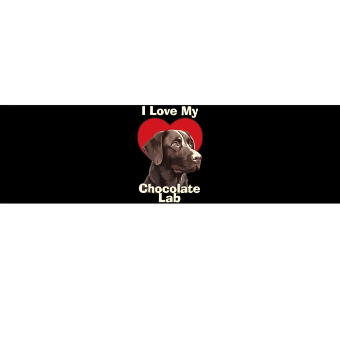 I Love My Chocolate Lab Chocolate Labrador Puppy Dog Bumper Sticker