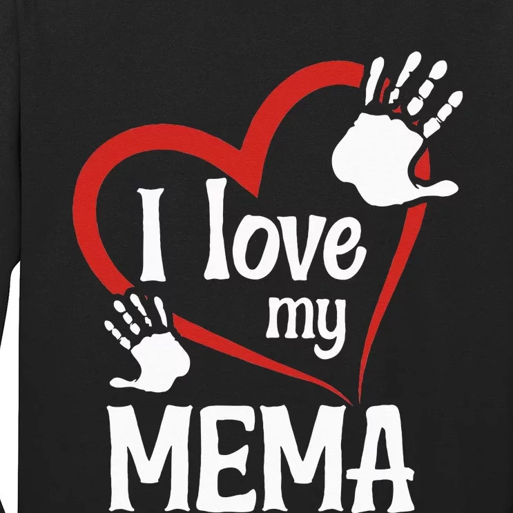 I Love My Mema Long Sleeve Shirt