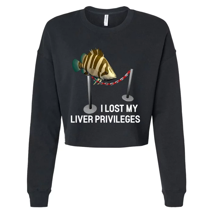 I Lost My Liver Privileges Cursed Fish Funny Fish Meme Cropped Pullover Crew