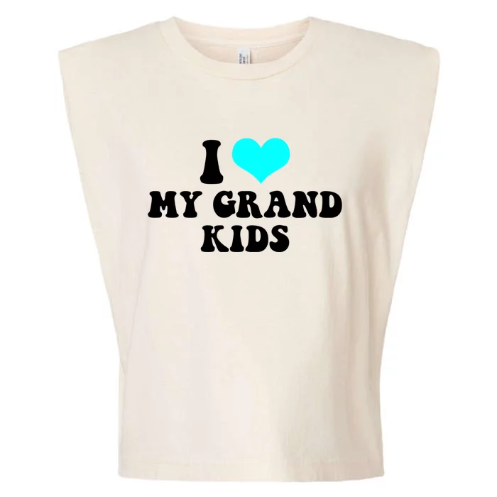 I Love My Grand I Heart My Grand Great Gift Garment-Dyed Women's Muscle Tee