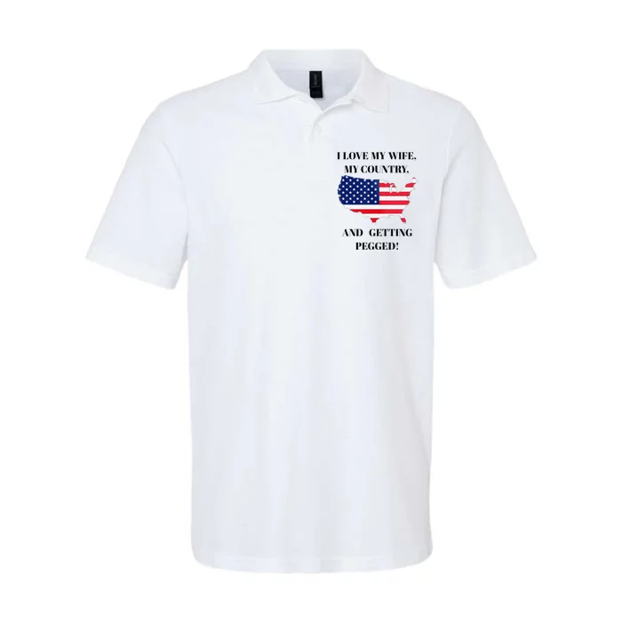 I LOVE MY WIFE, MY COUNTRY, AND GETTING PEGGED! Softstyle Adult Sport Polo