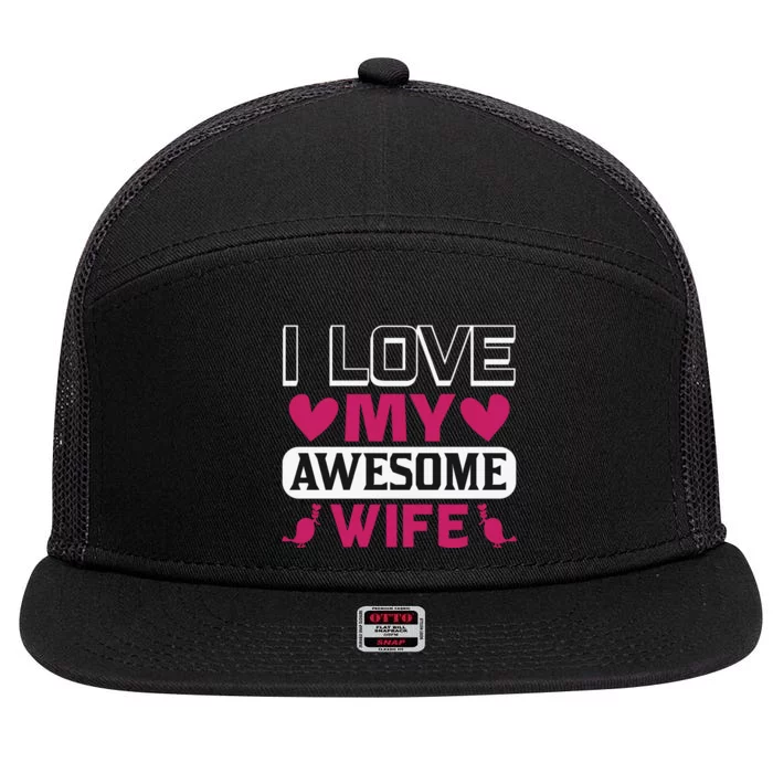 I Love My Awesome Wife 7 Panel Mesh Trucker Snapback Hat