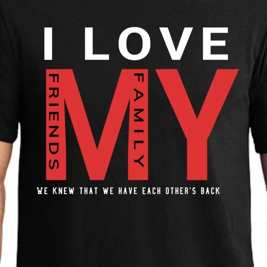 I Love My Family And Friends Gift Parents Tee Gift Pajama Set